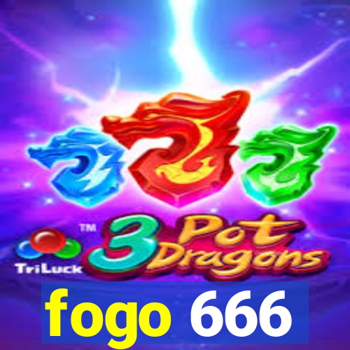 fogo 666